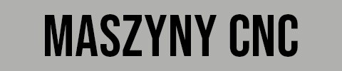 MASZYNY CNC